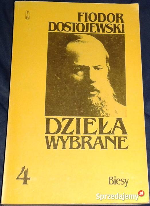 Biesy Dzieła wybrane Fiodor Dostojewski Chełm