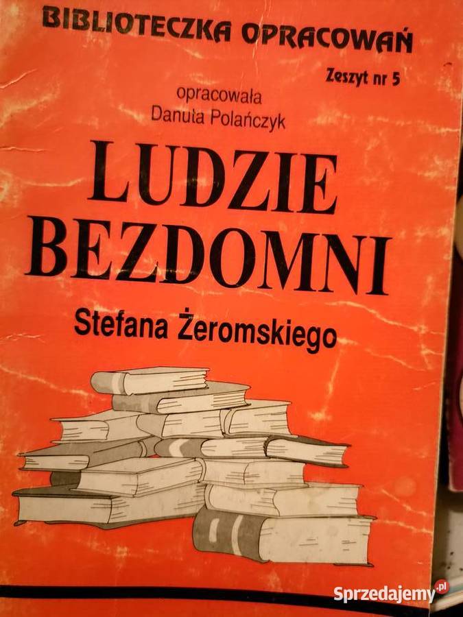 Ludzie bezdomni Żeromski biblioteka analizy Warszawa