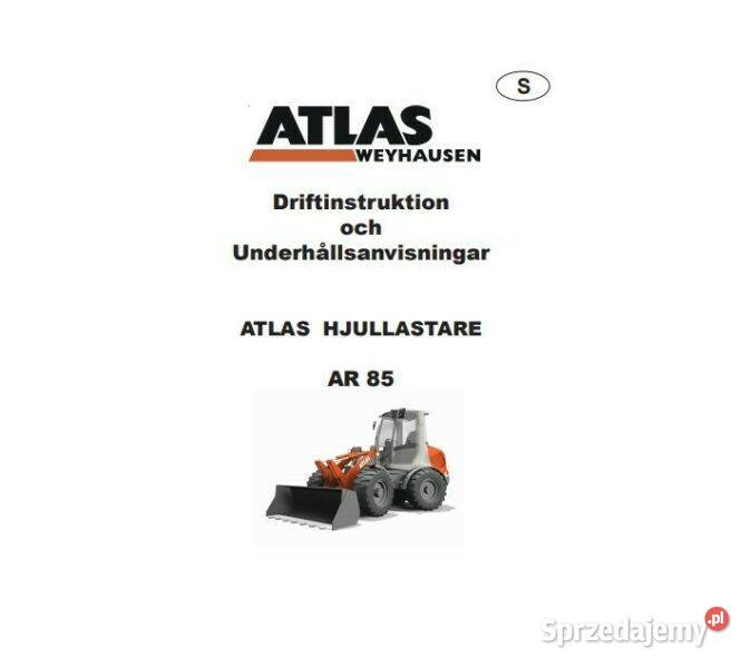 Instrukcja Obsługi DTR ATLAS AR 55 65 85 jpolski Kielce sprzedam
