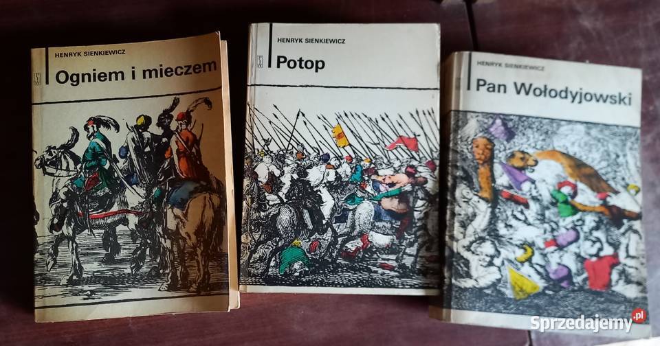 Zestaw książek: Ogniem i mieczem, Potop, Pan Wołodyjowski