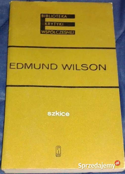 Szkice Edmund Wilson lubelskie Chełm