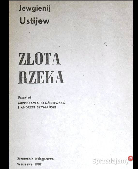 Złota rzeka Jewgienij Ustijew Chełm