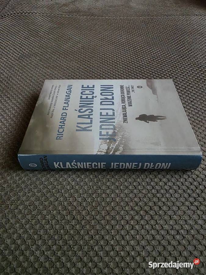 Richard Flanagan Klaśnięcie jednej dłoni Kraków