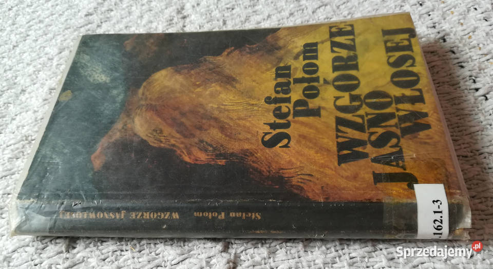 Wzgórze jasnowłosej Stefan Połom podlaskie Białystok sprzedam