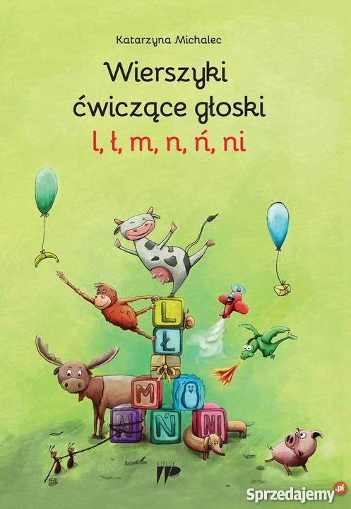 Wierszyki ćwiczące głoski l, ł, m, n, ń, ni.  www.wydped.pl