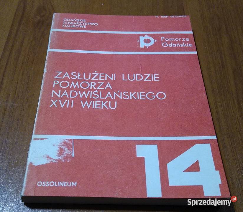 Zasłużeni ludzie Pomorza Nadwiślańskiego XVII Gdańsk sprzedam