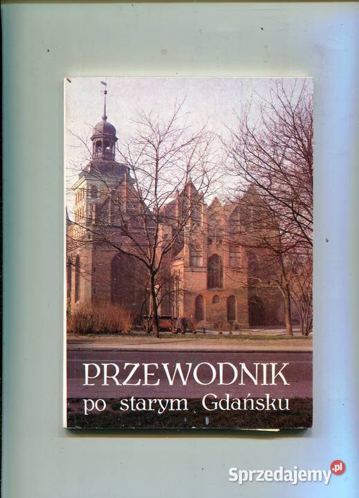 Przewodnik starym Gdańsku Szczecin