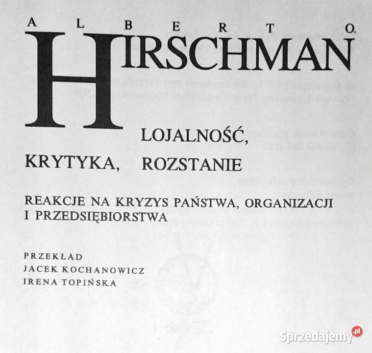 Lojalność krytyka rozstanie Albert O Hirschman Chełm