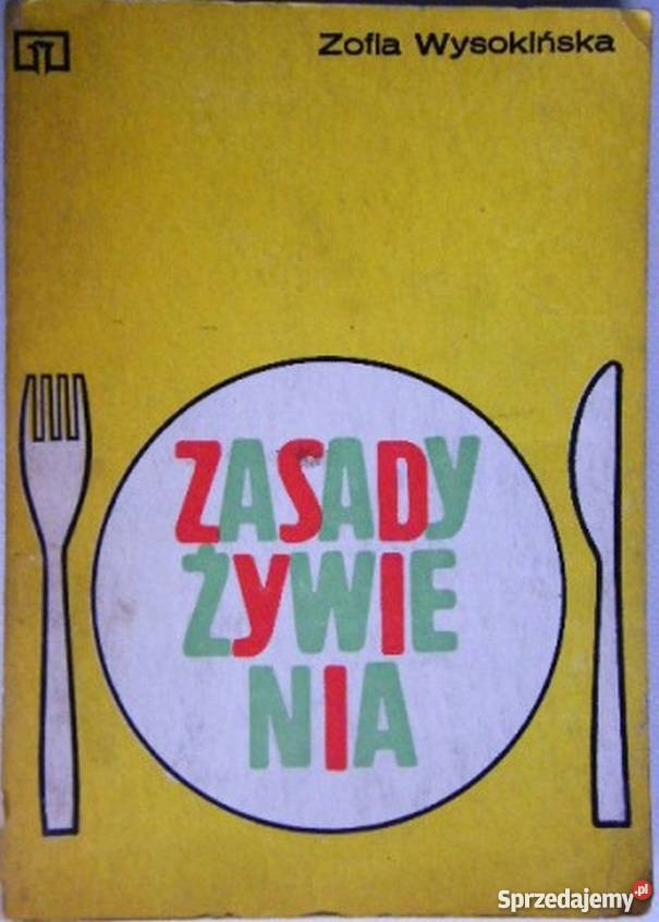ZASADY ŻYWIENIA WYSOKIŃSKA ZOFIA Zielona Góra sprzedam