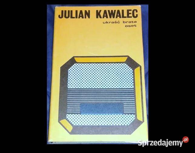 Ukraść brata Oset Julian Kawalec Chełm