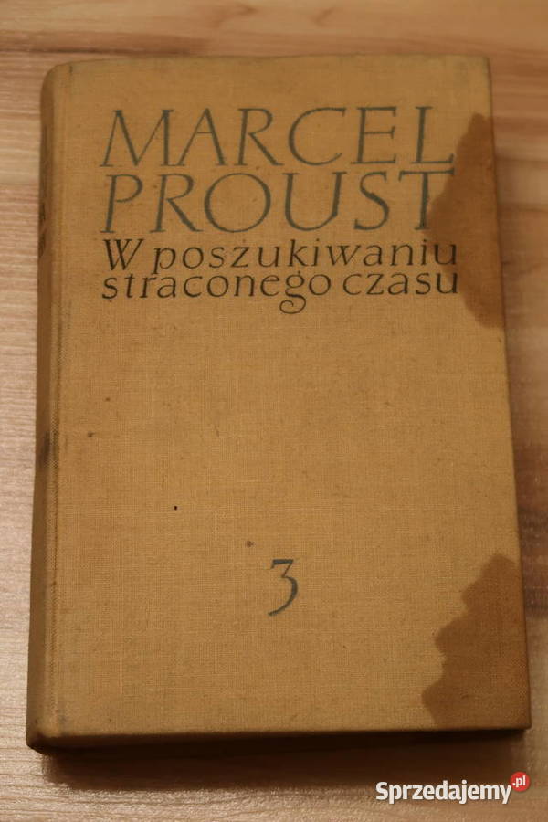 Marcel Proust W poszukiwaniu straconego czasu Siedlce