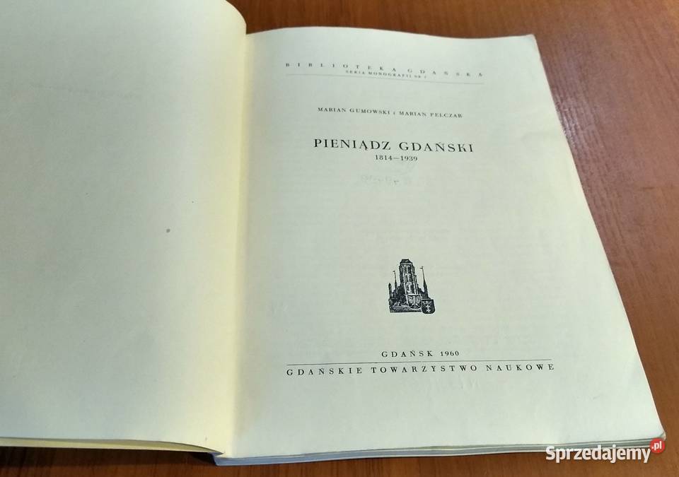Pieniądz gdański 18141939 Marian Gumowski i Podręczniki pomorskie Gdańsk