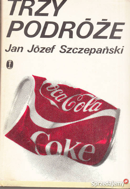 03267 TRZY PODRÓŻE JAN JÓZEF SZCZEPAŃSKI Proza i poezja Czyrna