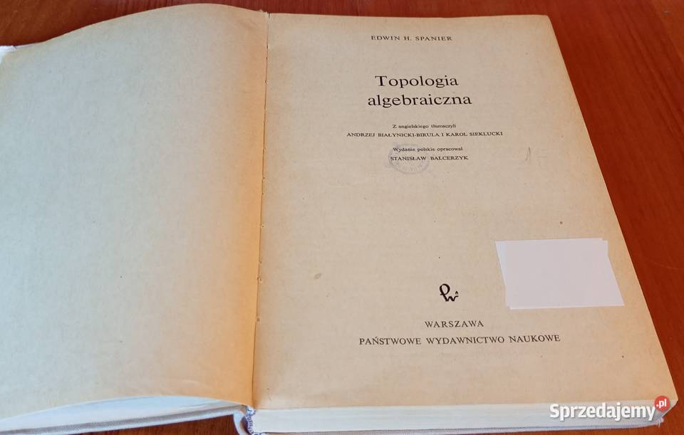 Topologia algebraiczna Edwin H Spanier Gdańsk