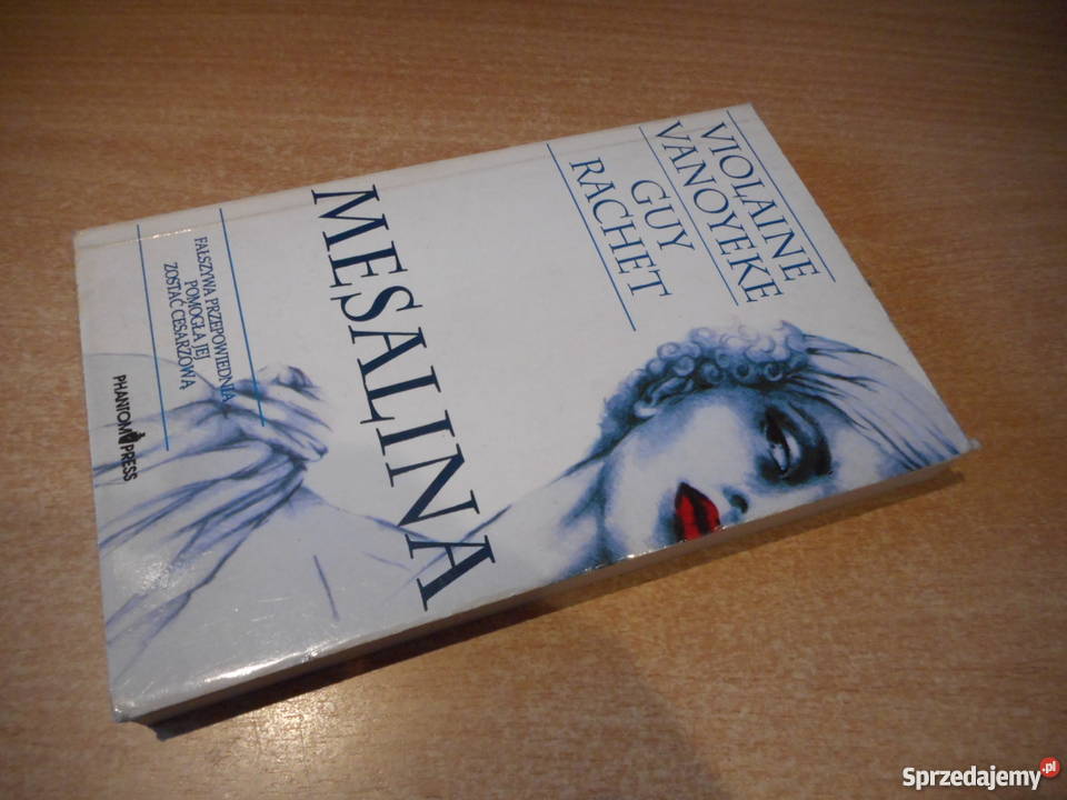 Mesalina Vanoyeke Rachet fa literatura piękna - proza zagraniczna zachodniopomorskie Goleniów