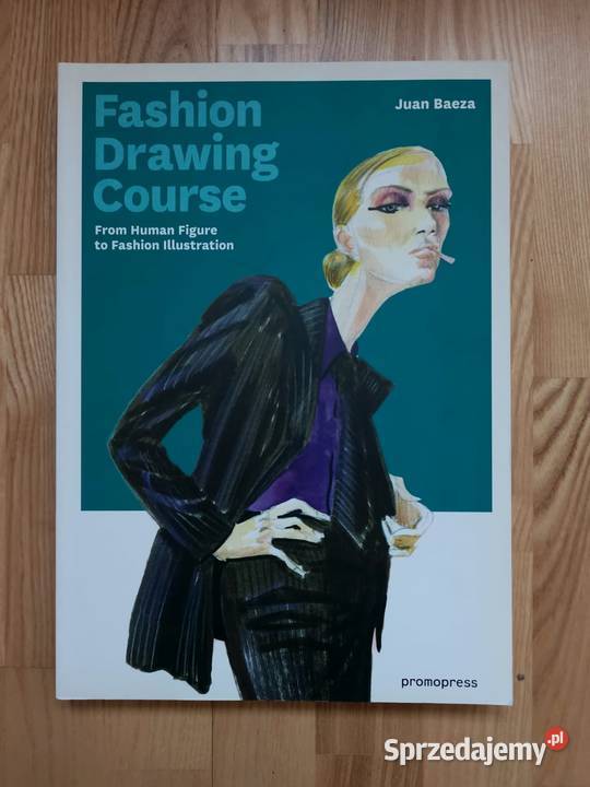 Fashion Drawing Course From Human Figure to Warszawa
