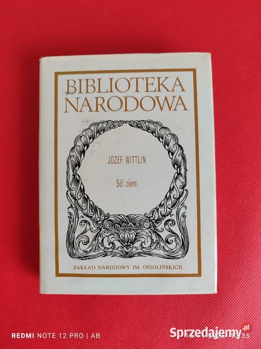 J Wittlin Sól ziemi Biblioteka Narodowa BN seria Katowice