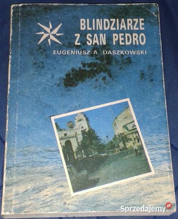 Blindziarze z San Pedro Eugeniusz Andrzej Pozostałe lubelskie Chełm