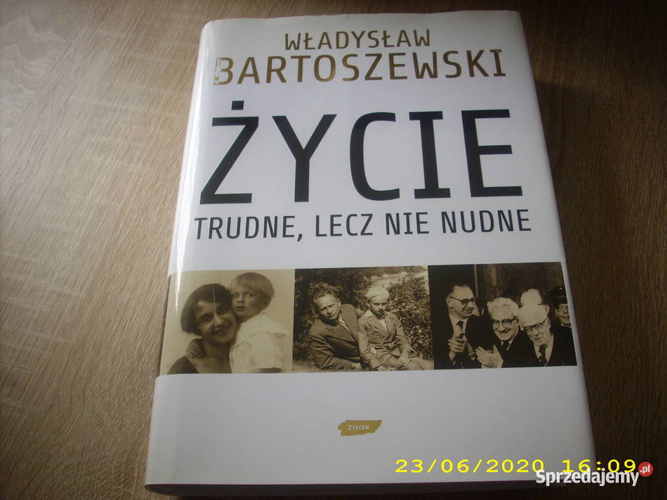 Życie trudne lecz nie nudne Bartoszewski k Zamość
