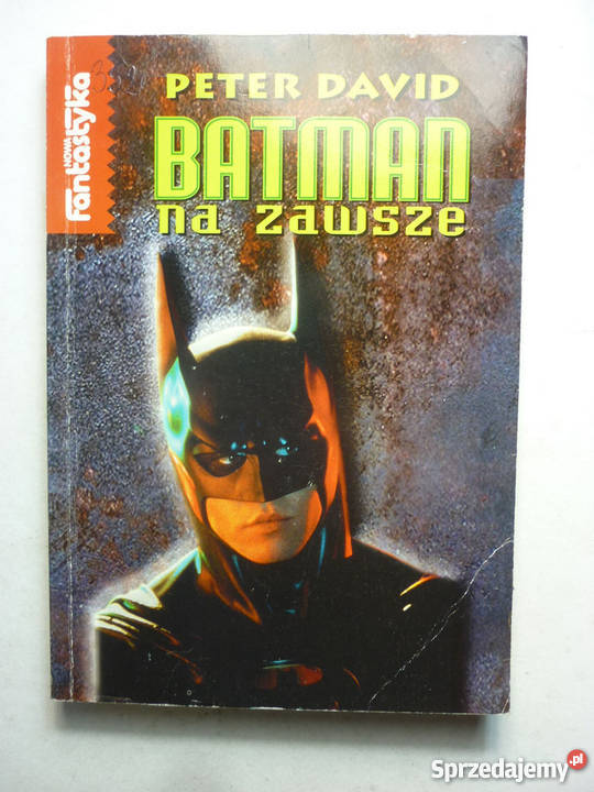BATMAN NA ZAWSZE PETER DAVID science fiction wielkopolskie Piła sprzedam