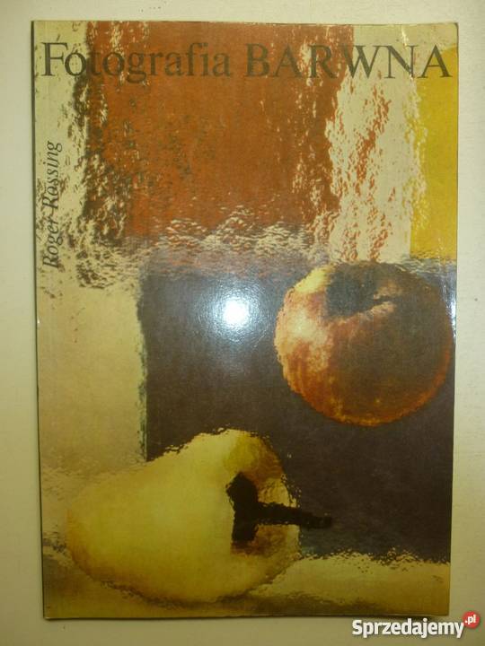 FOTOGRAFIA BARWNA ROGER ROSSING Książki i Podręczniki mazowieckie Radom