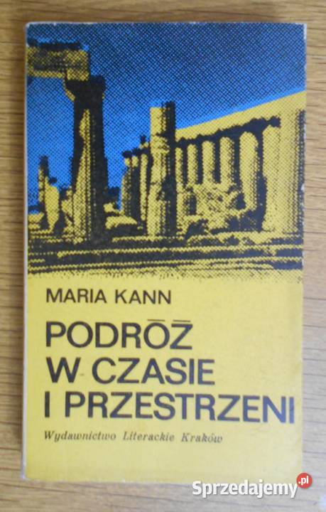 Maria Kann - Podróż w czesie i przestrzeni