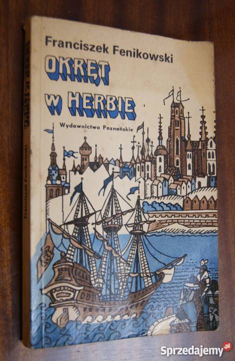 Franciszek Fenikowski Okręt w herbie Parczew