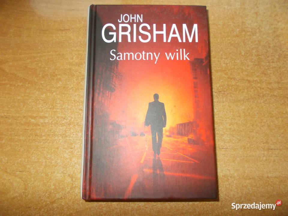 John Grisham - Samotny wilk