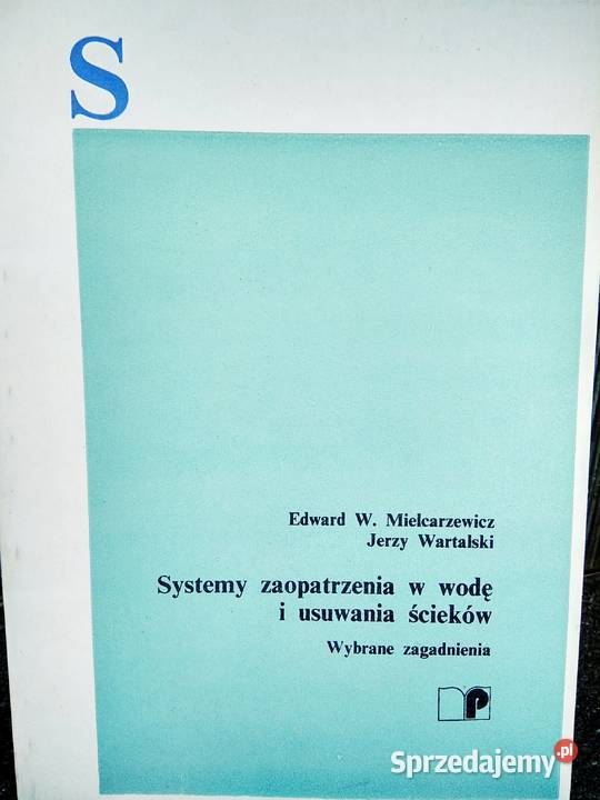 System zaopatrzenia w wodę książki Warszawa Rok wydania 1999 Książki naukowe i popularnonaukowe