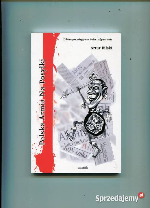 Polska Armia na Posyłki Bilski Rok wydania 2010 Szczecin