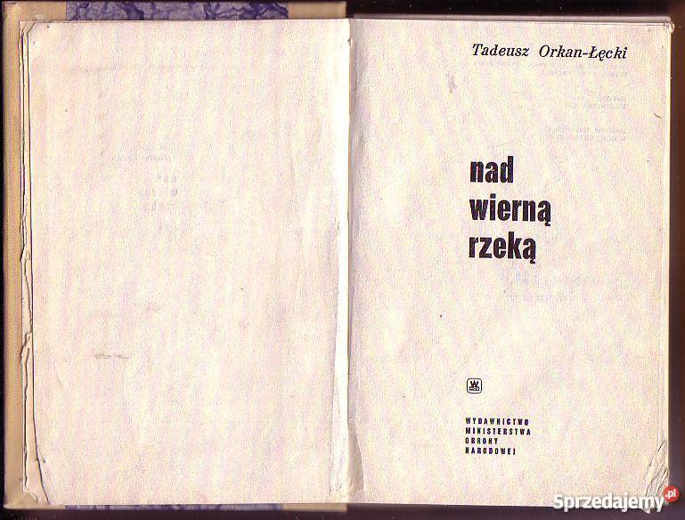 8041 WIERNĄ RZEKĄ TADEUSZ ORKANŁĘCKI Czyrna sprzedam