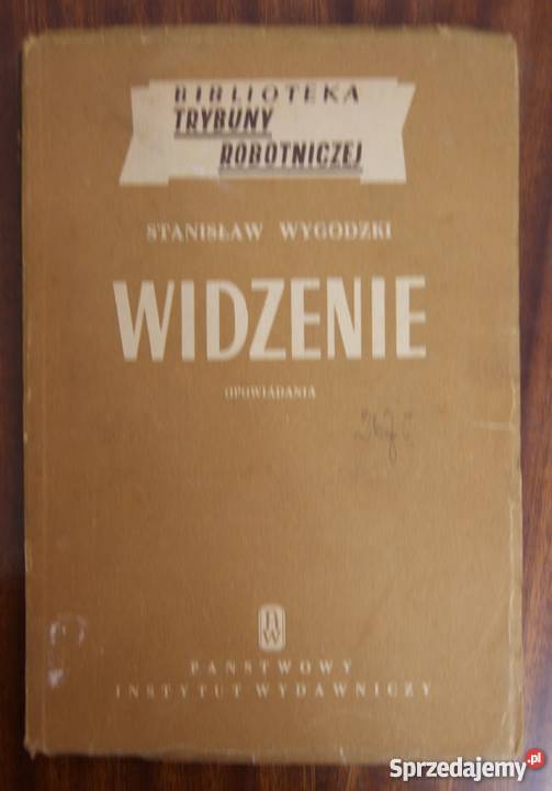 Stanisław Wygodzki Widzenie 1951