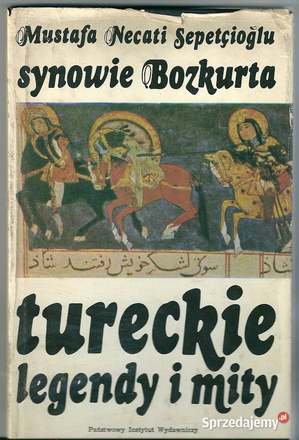 Tureckie legendy i mity Synowie Bozkurta