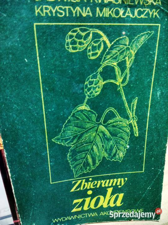 Zbieramy zioła Mikołajczyk wydawnictwa
