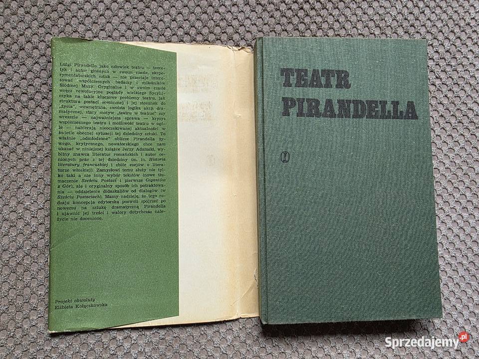 Teatr Pirandella przekład opracowanie i dramaty, utwory sceniczne Kraków