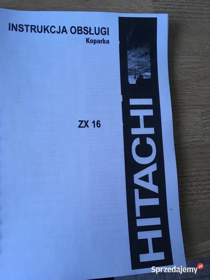 dtr instrukcja obsługi koparka hitachi zx16 i Pozostałe Książki i Podręczniki Szczecin