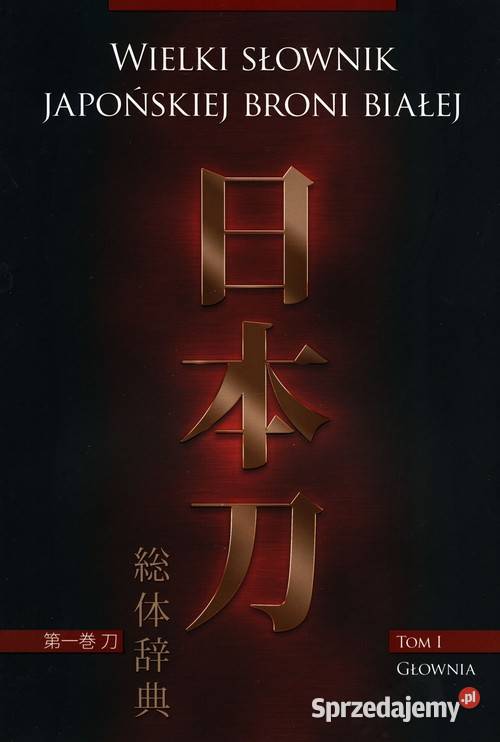 Wielki sł japońskiej broni białej T1 Głownia Łódź