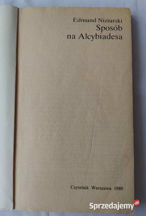 SPOSÓB NA ALCYBIADESA Edmund Niziurski Kultura i Rozrywka Hajnówka