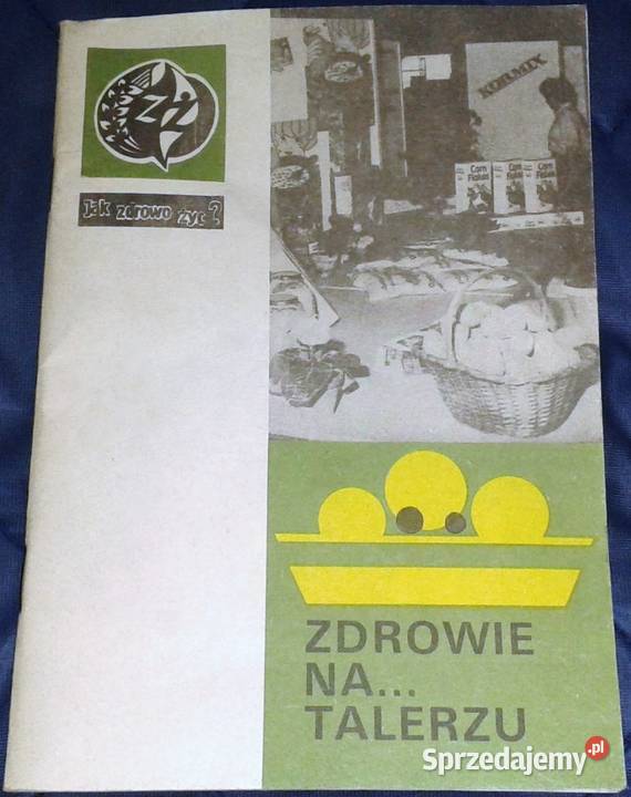 Zdrowie na talerzu Zygmunt Koper Jacek Roik Chełm