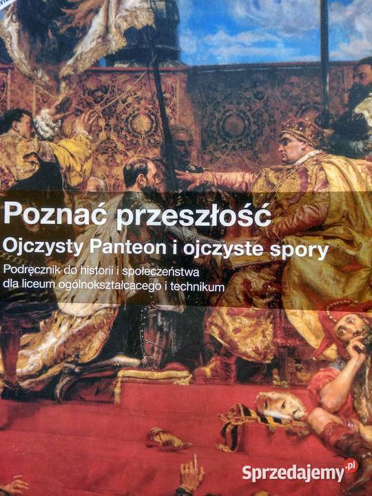 Historia I Społeczeństwo Ojczysty Panteon I Ojczyste Spory Nowa Era Ojczysty panteon nowa era Warszawa - Sprzedajemy.pl