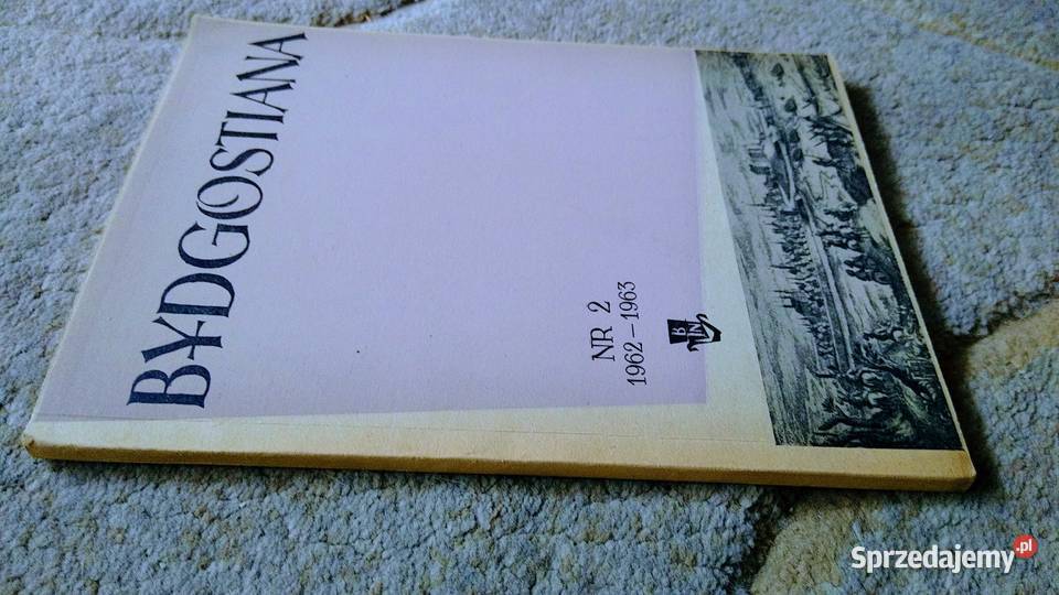 Bydgostiana 2 19621963 Bydgoskie Towarzystwo Gdańsk
