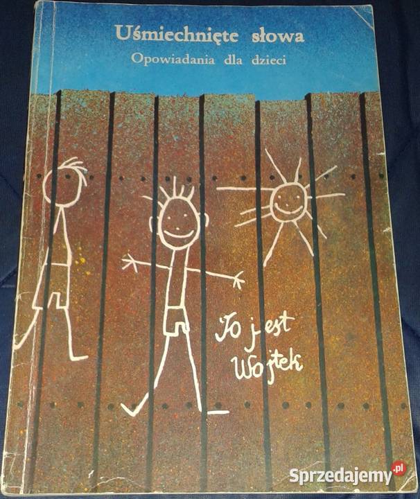 Uśmiechnięte słowa opowiadania dzieci Joanna lubelskie Chełm