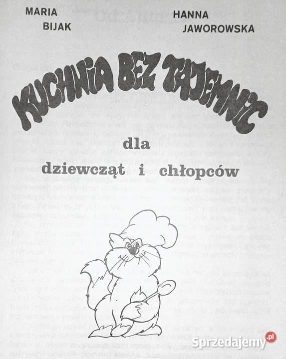 Kuchnia bez tajemnic dziewcząt i chłopców M Rok wydania 1991