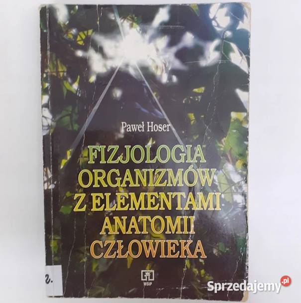 FIZJOLOGIA ORGANIZMÓW Z ELEMENTAMI ANATOMII Zielona Góra