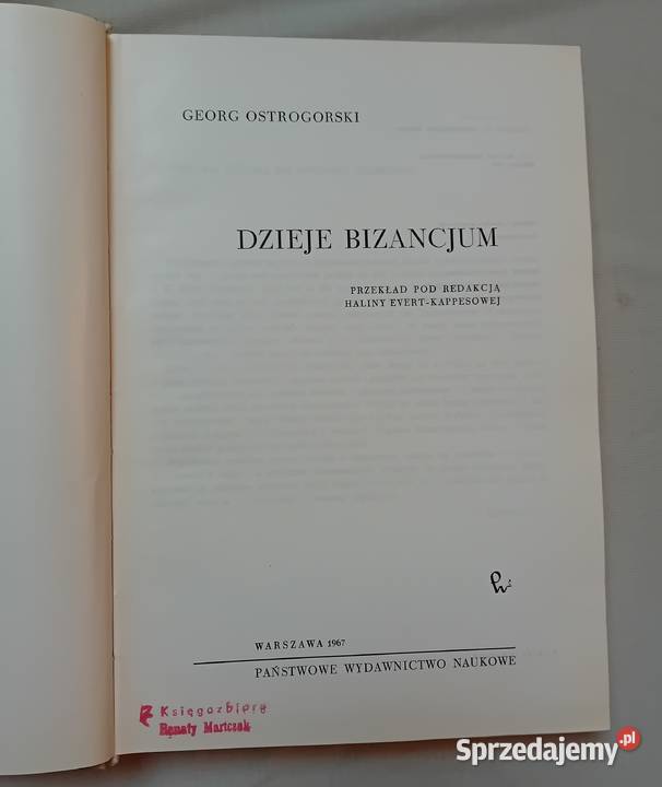 Georg Ostrogorski Dzieje Bizancjum PWN 1967 r