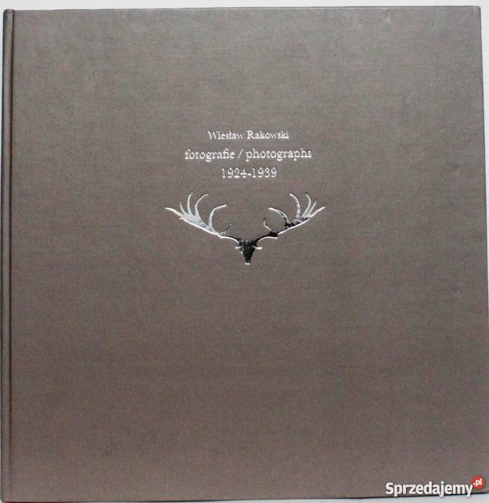 WIESŁAW RAKOWSKI FOTOGRAFIE 1924 1939 Piotrków Trybunalski