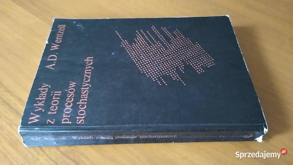 Wykłady z teorii procesów stochastycznych A D miękka Gdańsk
