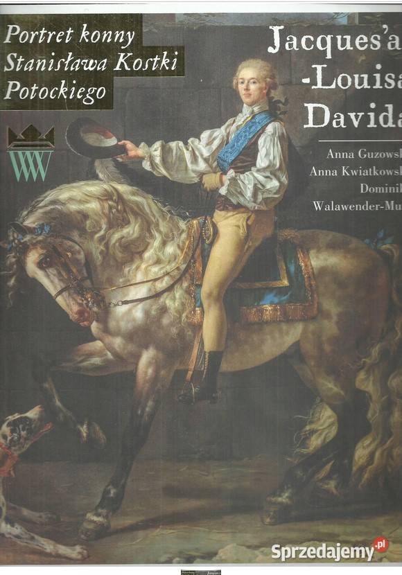 Portret konny Stanisława Kostki Potockiego Łódź