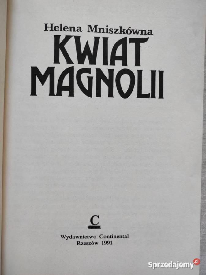 Kwiat magnolii Helena Mniszkówna Książki i Podręczniki