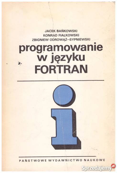 PROGRAMOWANIE W JĘZYKU FORTRAN informatyka, internet Katowice